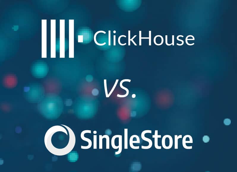 clickhouse vs. singlestore