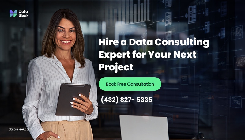 Considering Hiring a Data Consultant? Let Data Sleek Help!