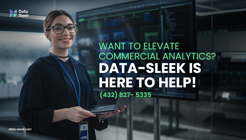 Want to Elevate Commercial Analytics? Data Sleek Is Here to Help!